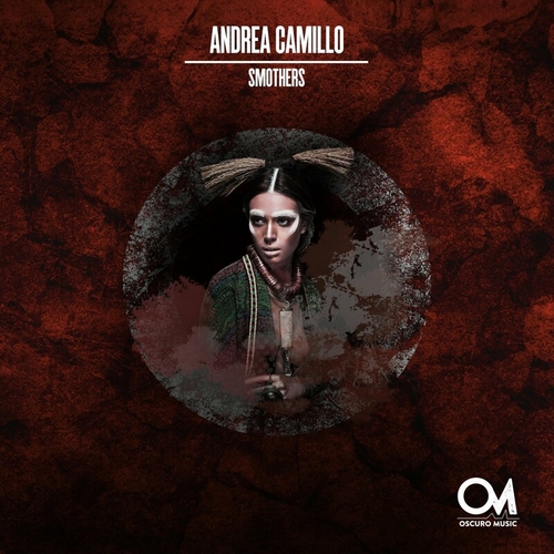 Andrea Camillo - Smothers [OSCM150]